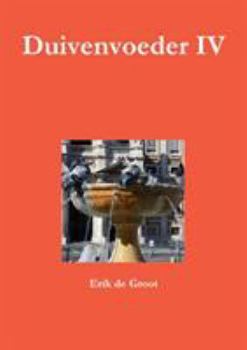 Paperback Duivenvoeder IV [Dutch] Book