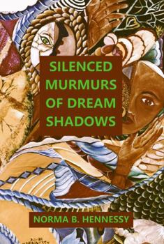 Paperback Silenced Murmurs of Dream Shadows Book