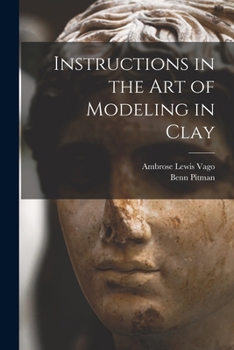 Paperback Instructions in the art of Modeling in Clay Book