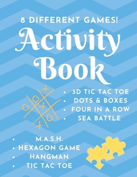 Paperback Activity Book - 8 Different Games!: Game Notebook - Play with Friends or Alone - Classic Pen & Paper Games - Hangman, MASH, Dots & Boxes, 3D Tic Tac T Book