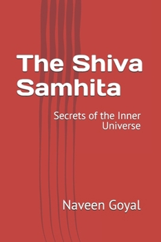 Paperback The Shiva Samhita: Secrets of the Inner Universe Book