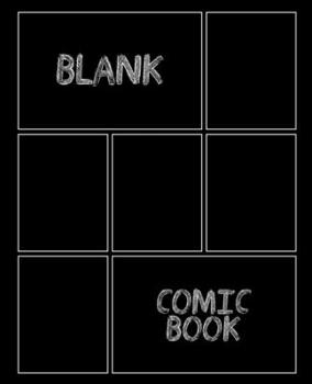 Paperback Blank Comic Book: Black Cover Draw Your Own Comics A Large 7.5x9.25 Notebook and Sketchbook for Kids and Adults to Unleash Creativity Book