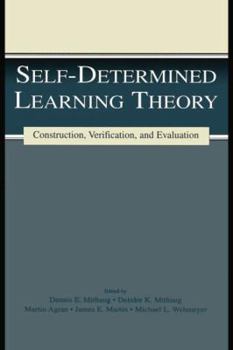 Paperback Self-determined Learning Theory: Construction, Verification, and Evaluation Book