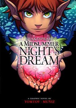 A Midsummer Night's Dream - Book #4 of the Shakespeare Graphics