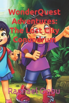 WonderQuest Adventures: The Lost City Conundrum