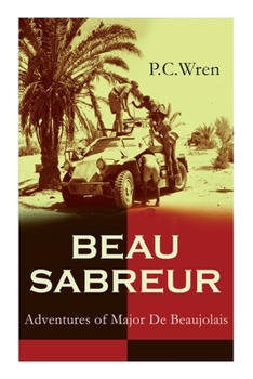 Beau Sabreur - Book #2 of the Beau Geste