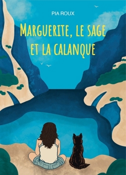 Paperback Marguerite, le sage et la calanque [French] Book