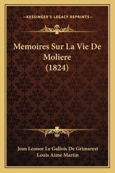 Paperback Memoires Sur La Vie De Moliere (1824) [French] Book