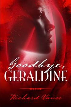 Paperback Goodbye, Geraldine Book