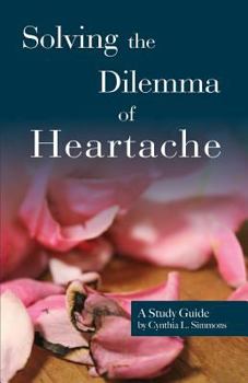 Paperback Solving the Dilemma of Heartache Book