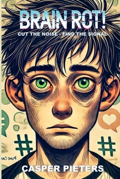 Paperback Brain Rot!: Cut the Noise - Find the Signal Book