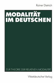 Paperback Modalität Im Deutschen: Zur Theorie Der Relativen Modalität [German] Book