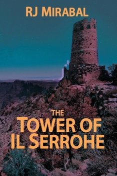 Paperback The Tower of Il Serrohe Book