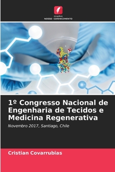Paperback 1° Congresso Nacional de Engenharia de Tecidos e Medicina Regenerativa [Portuguese] Book