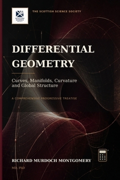 Differential Geometry: A Comprehensive Treatise