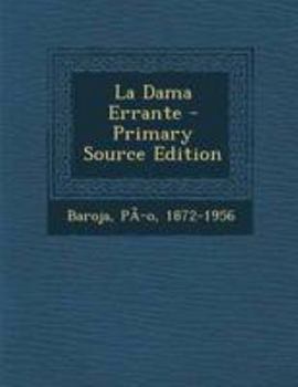 La dama errante - Book #1 of the La Raza