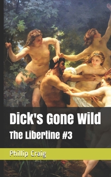 Paperback Dick's Gone Wild Book