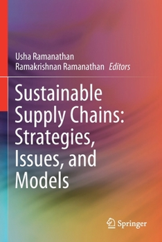 Paperback Sustainable Supply Chains: Strategies, Issues, and Models Book