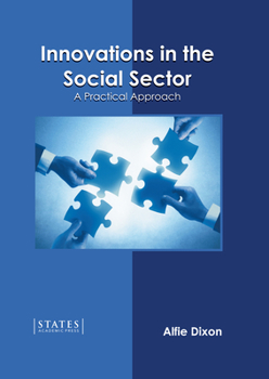 Hardcover Innovations in the Social Sector: A Practical Approach Book