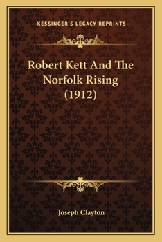 Paperback Robert Kett and the Norfolk Rising (1912) Book