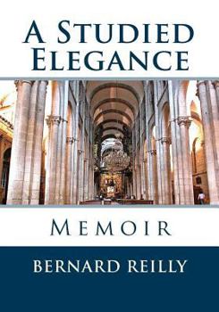 Paperback A Studied Elegance: Memoir Book