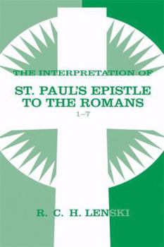 Paperback The Interpretation of St. Paul's Epistle to the Romans 1-7 Book