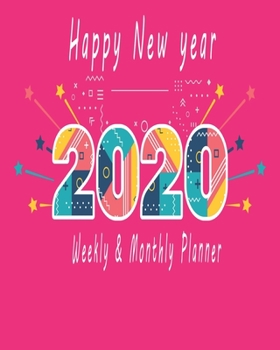 Happy new year 2020 Planner Weekly and Monthly: Jan 1, 2020 to Dec 31, 2020: Weekly & Monthly Planner + Calendar Views | Inspirational Quotes and Navy ... December 2020 (2020 Pretty Simple Planners)