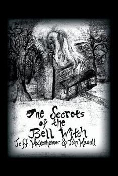 Paperback The Secrets of the Bell Witch Book