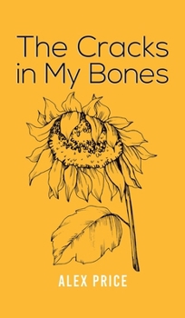 Hardcover The Cracks in My Bones Book