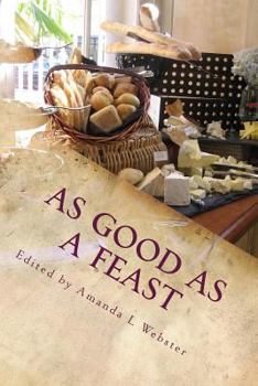 Paperback As Good as a Feast: Essays on Enough Book