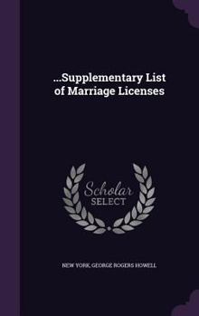 Hardcover ...Supplementary List of Marriage Licenses Book