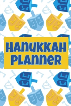 Hanukkah Planner: Gift Giving Tracker, Dinner Preparation, Address Tracker