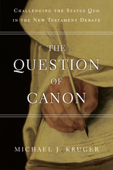 Paperback The Question of Canon: Challenging the Status Quo in the New Testament Debate Book