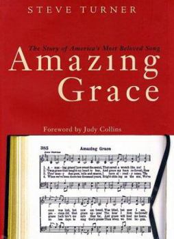 Hardcover Amazing Grace: The Story of America's Most Beloved Song Book