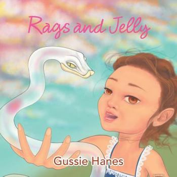 Paperback Rags and Jelly: Rags Gives Jelly Confidence Book