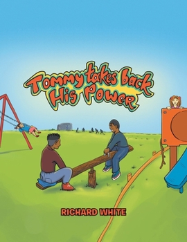 Paperback Tommy Takes Back His Power Book