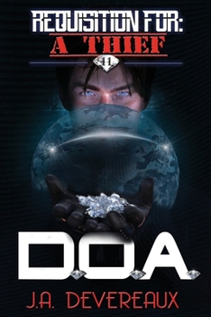 Paperback Requisition For: A Thief DOA Book