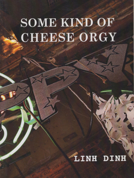 Paperback Some Kind of Cheese Orgy Book