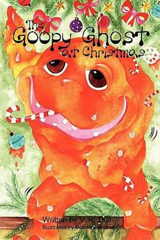 Paperback The Goopy Ghost at Christmas Book
