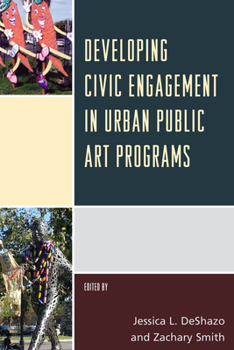 Hardcover Developing Civic Engagement in Urban Public Art Programs Book