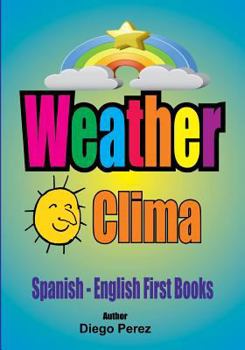 Paperback Spanish - English First Books: Weather Book