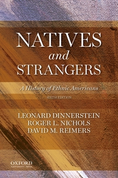 Paperback Natives and Strangers: A History of Ethnic Americans Book
