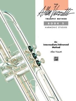 Paperback The Allen Vizzutti Trumpet Method, Bk 2: Harmonic Studies Book