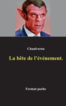 Paperback La bête de l'événement [French] Book