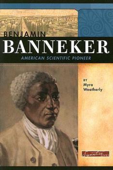 Paperback Benjamin Banneker: American Scientific Pioneer Book