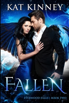 Fallen: A Paranormal Cozy Mystery and Vampire Paranormal Romance (Everwood Falls) - Book #2 of the Everwood Falls