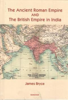 Hardcover The Ancient Roman Empire and the British Empire in India Book