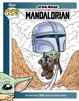 Paperback Star Wars: The Mandalorian: The Official Funko Pop! Coloring Book