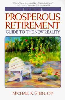 Paperback The Prosperous Retirement: Guide to the New Reality Book