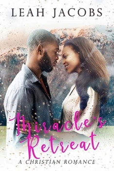 Paperback Miracle's Retreat: A Christian Romance Book